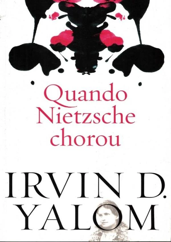 Quando Nietzsche Chorou - 2ª Ed