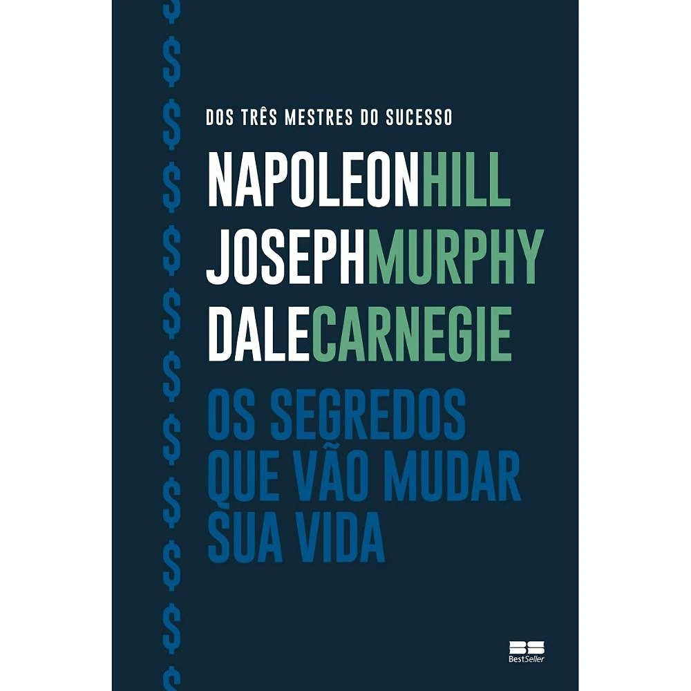 Os segredos que vão mudar sua vida ( Napoleon Hill )