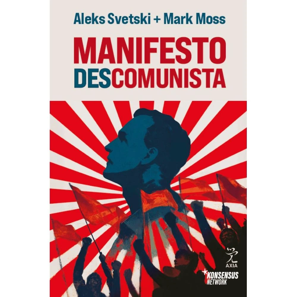 O manifesto descomunista ( Aleks Svetski )