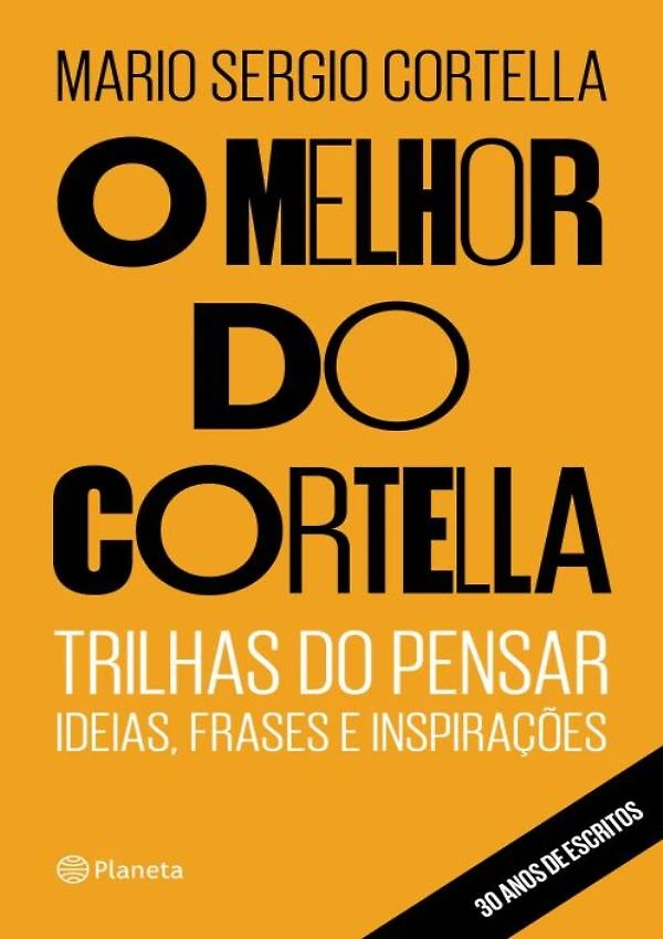 Melhor Do Cortella, O