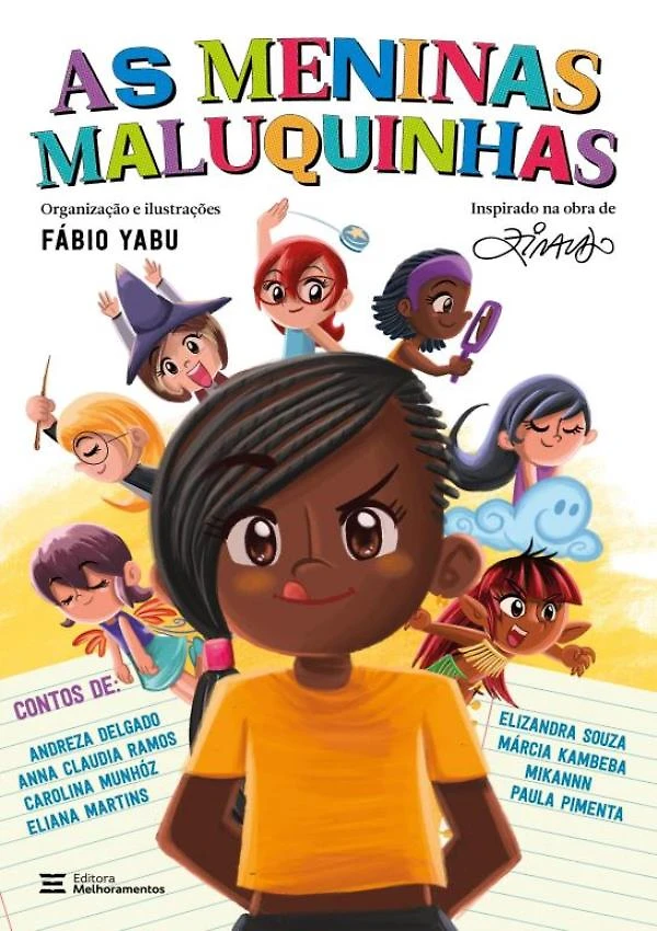 Meninas Maluquinhas, As