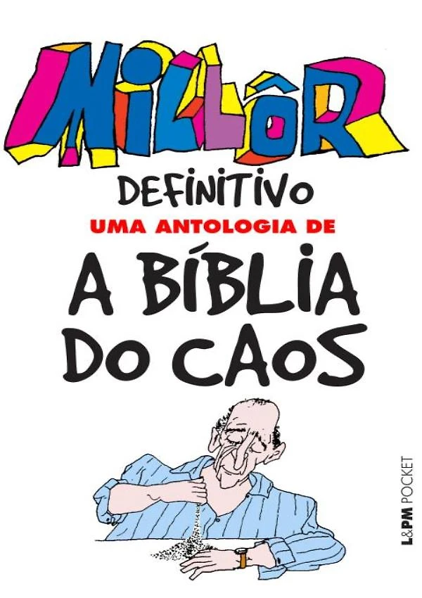 Millor Definitivo - Uma Antologia De A Biblia Do Caos - Po