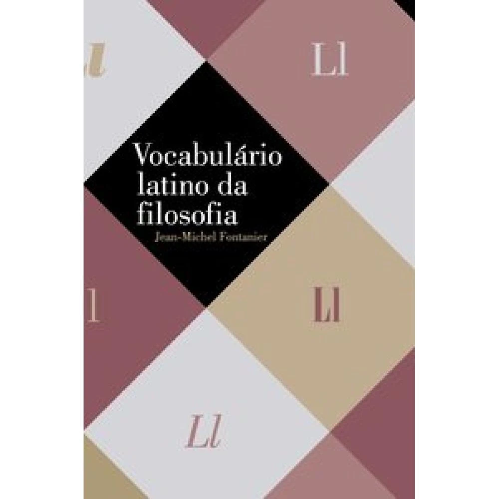 Vocabulário latino da filosofia ( Jean-Michel Fontanier )
