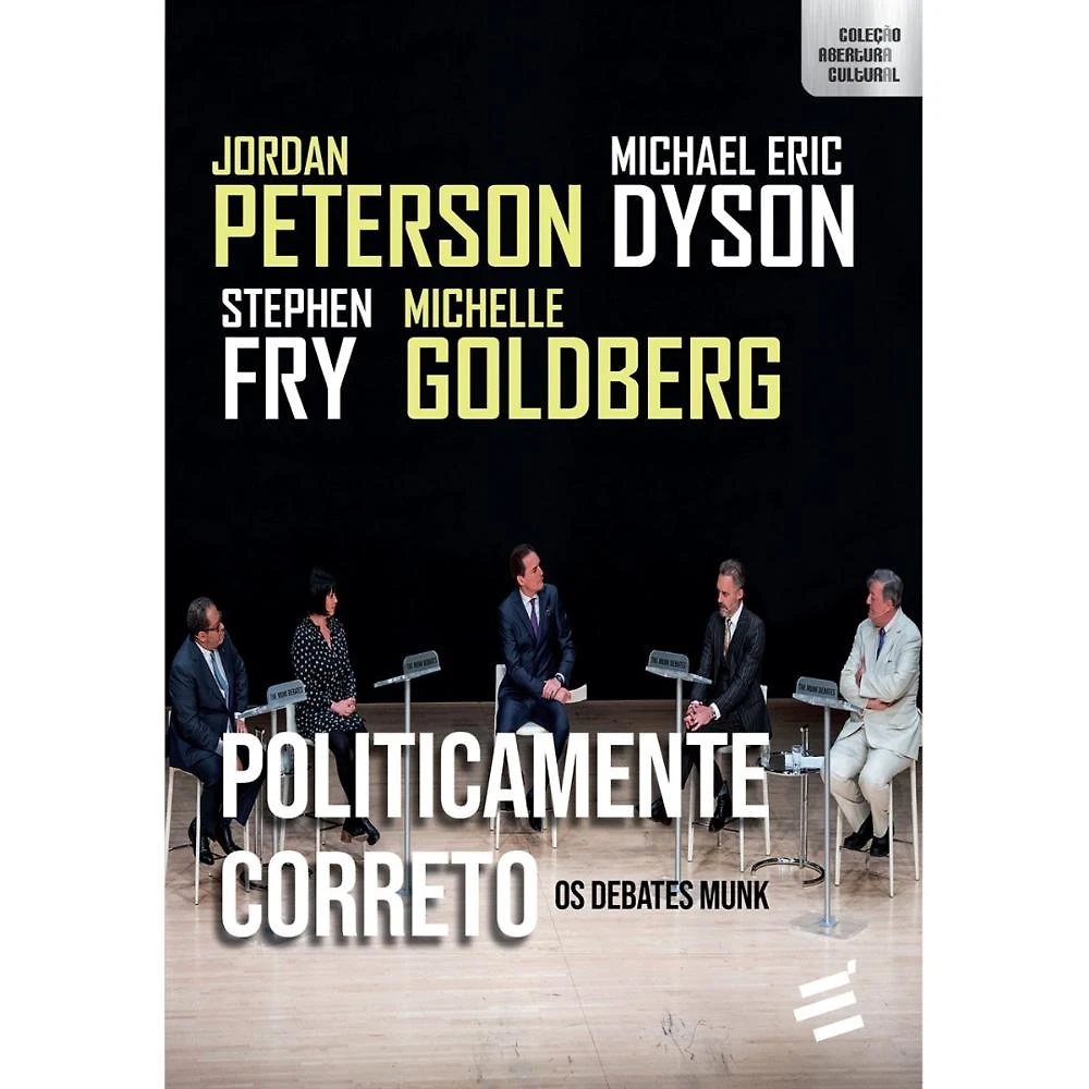 Politicamente Correto - Os debates Munk ( Vários autores )