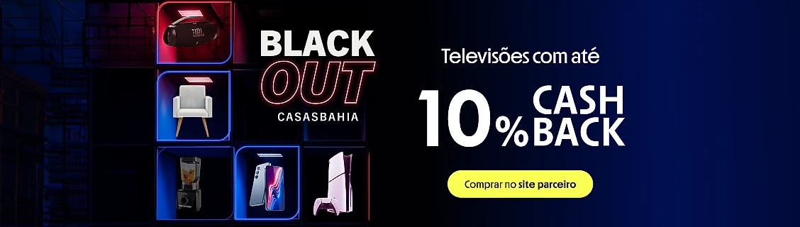 CASAS BAHIA COM ATÉ 10% DE CASHBACK 