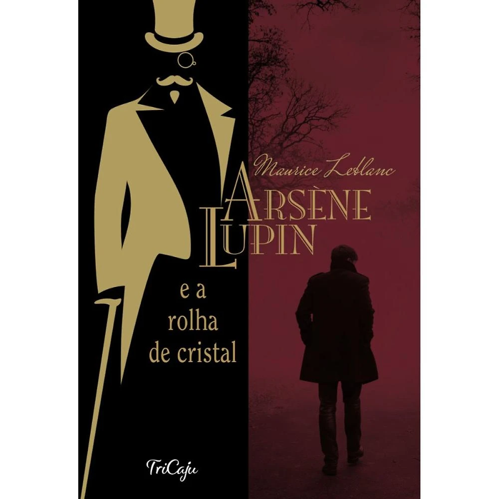 Arsène Lupin e a rolha de cristal ( Maurice Leblanc )