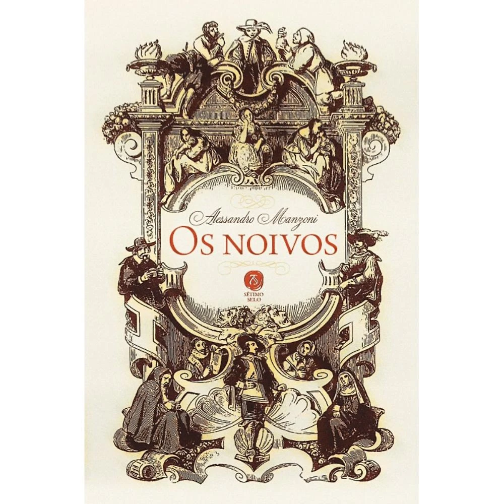 Os noivos: seguido de A história da coluna infame