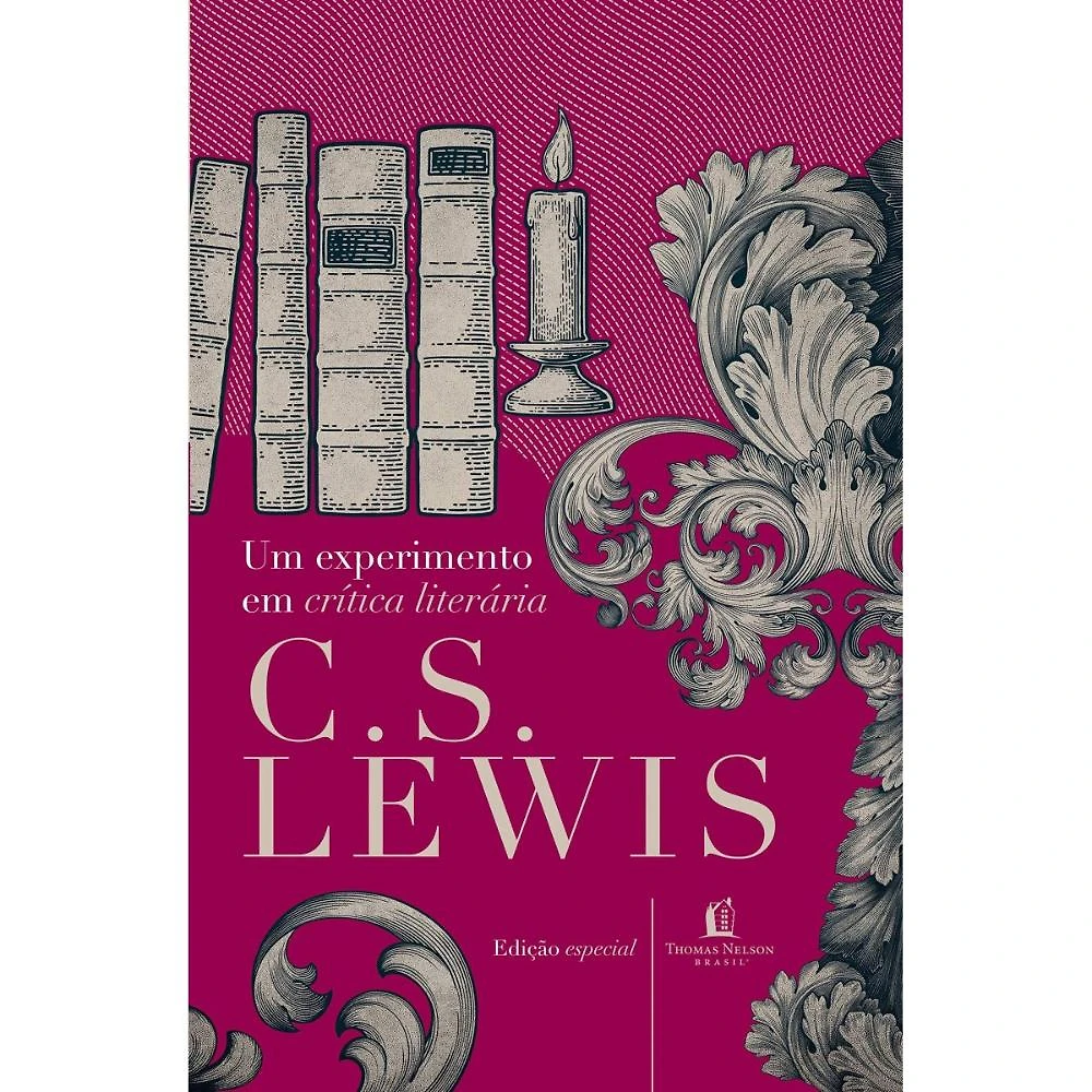 Um experimento em crítica literária ( C. S. Lewis )