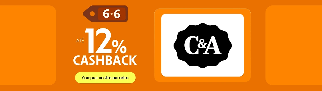 C&A COM ATÉ 12% DE CASHBACK