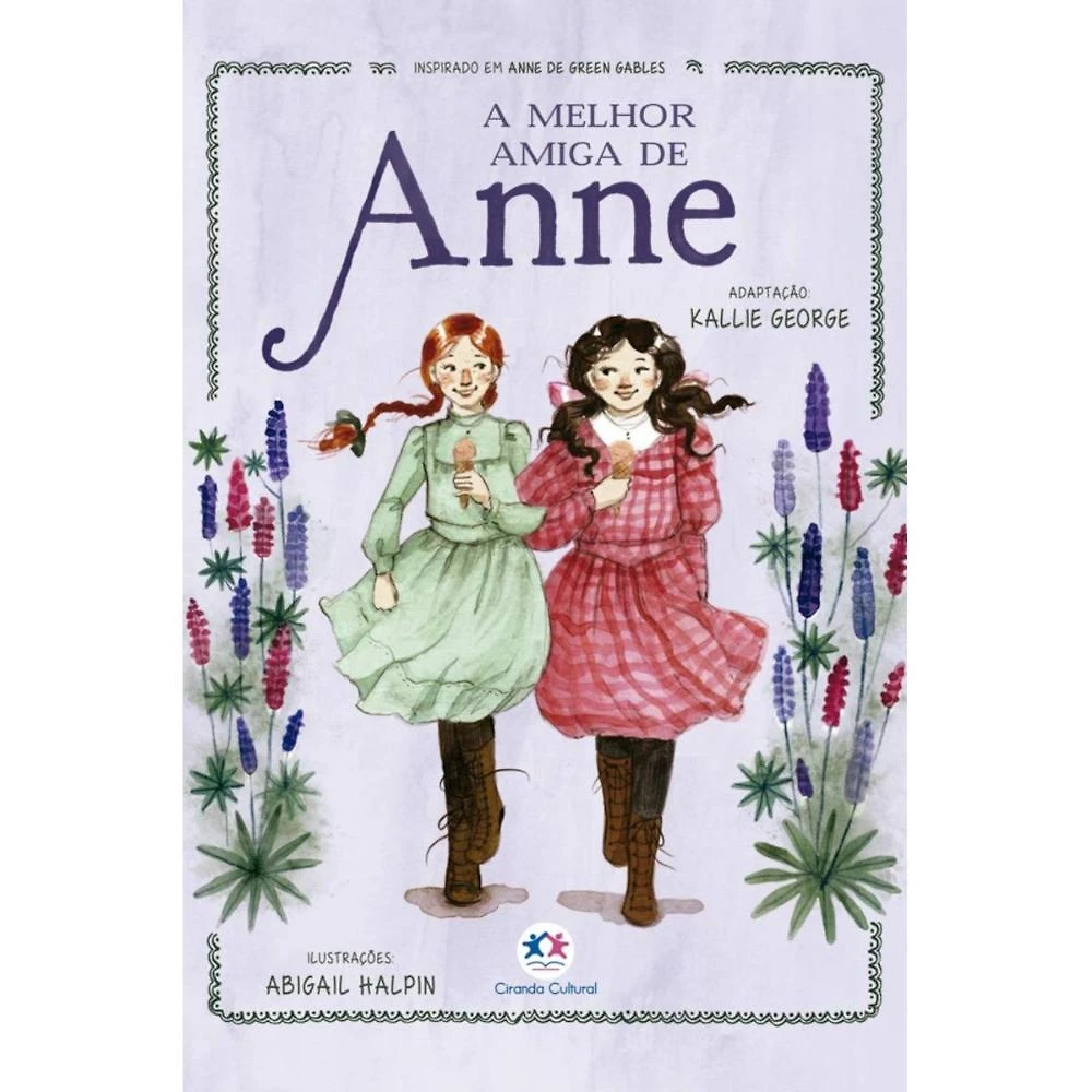 A melhor amiga de Anne ( Kallie George )