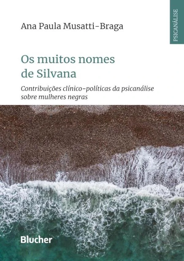 Muitos Nomes De Silvana - Contribuicoes Clinico-Politicas