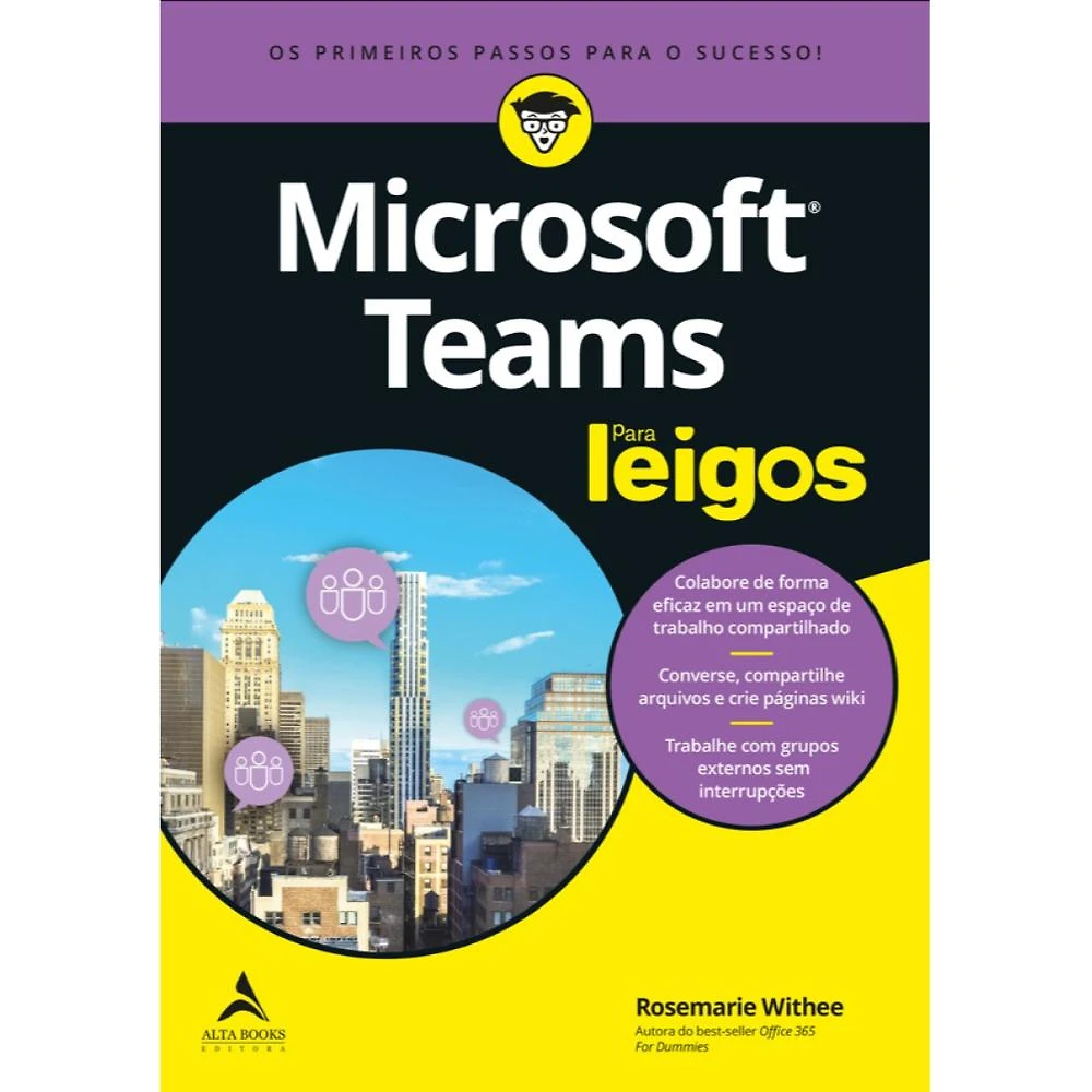 Microsoft Teams para leigos ( Rosemarie Withee )
