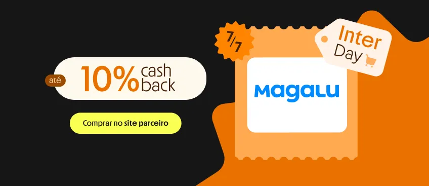 MAGALU COM ATÉ 10% DE CASHBACK