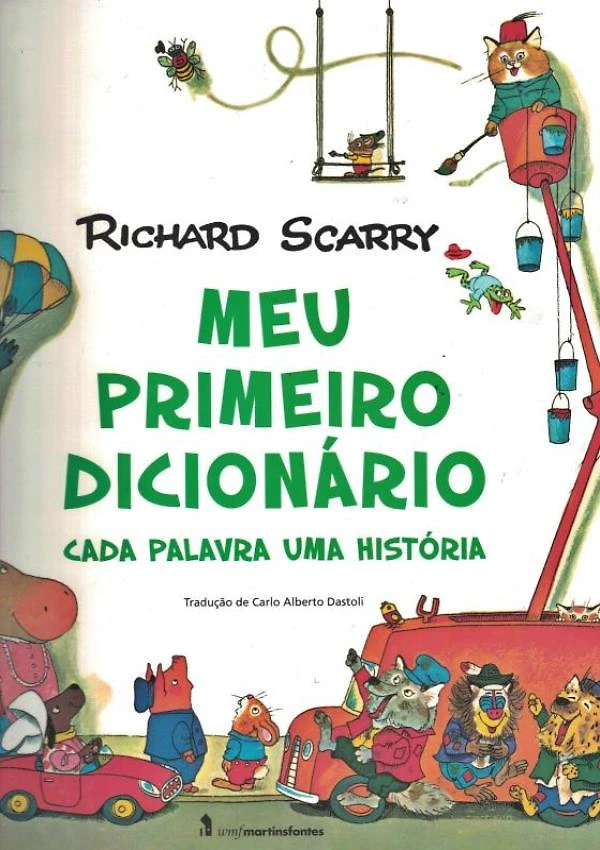 Meu Primeiro Dicionario - Cada Palavra Uma Historia