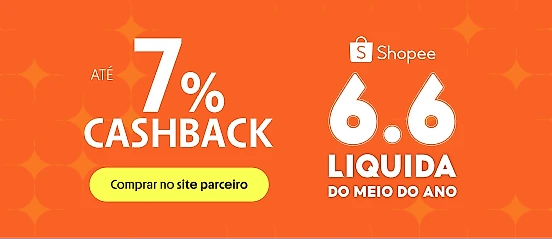 SHOPEE COM ATÉ 7% DE CASHBACK