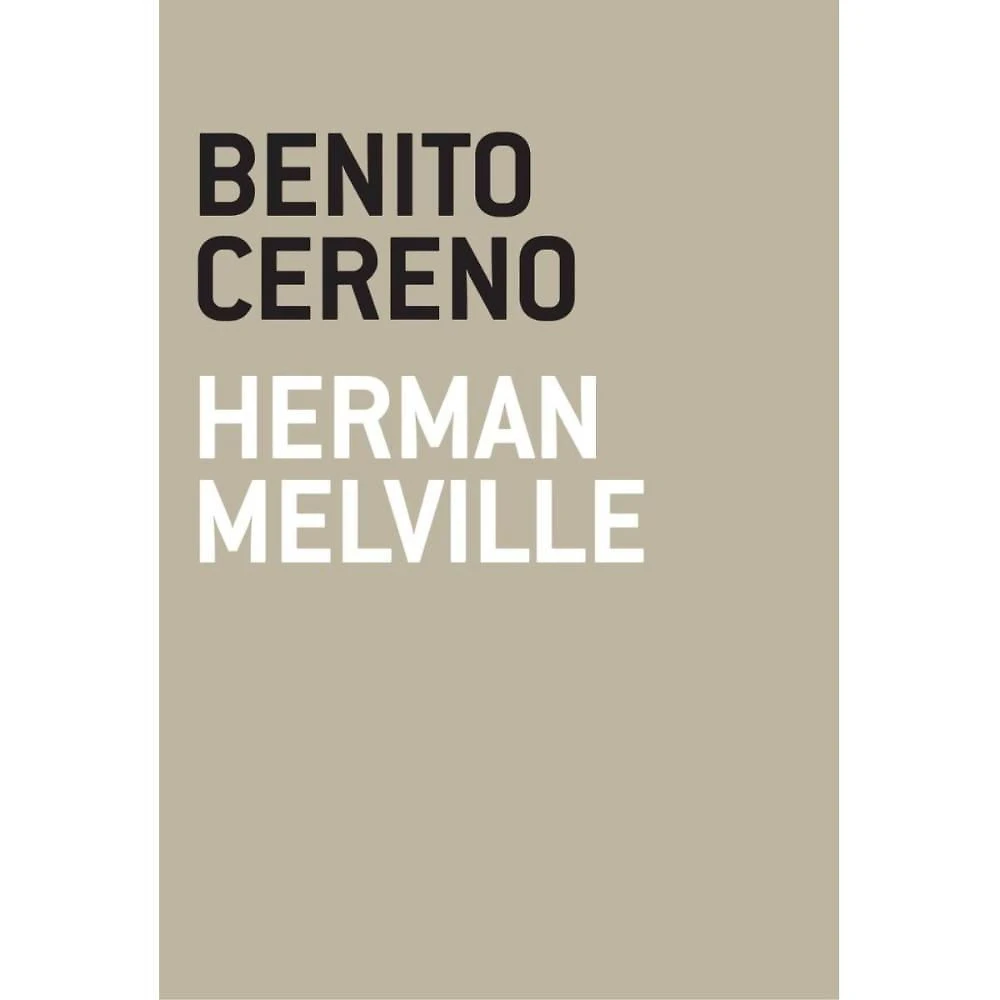 Benito Cereno ( Herman Melville )