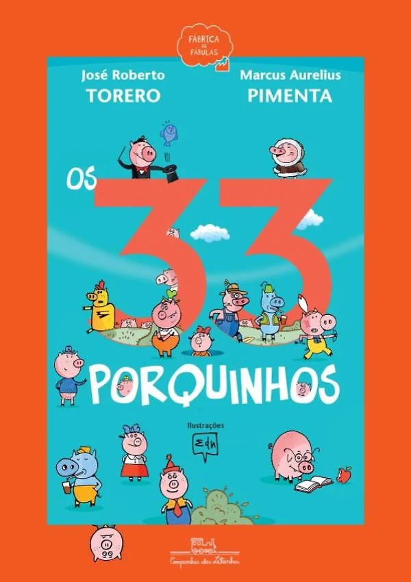 33 Porquinhos, Os - 2ª Ed