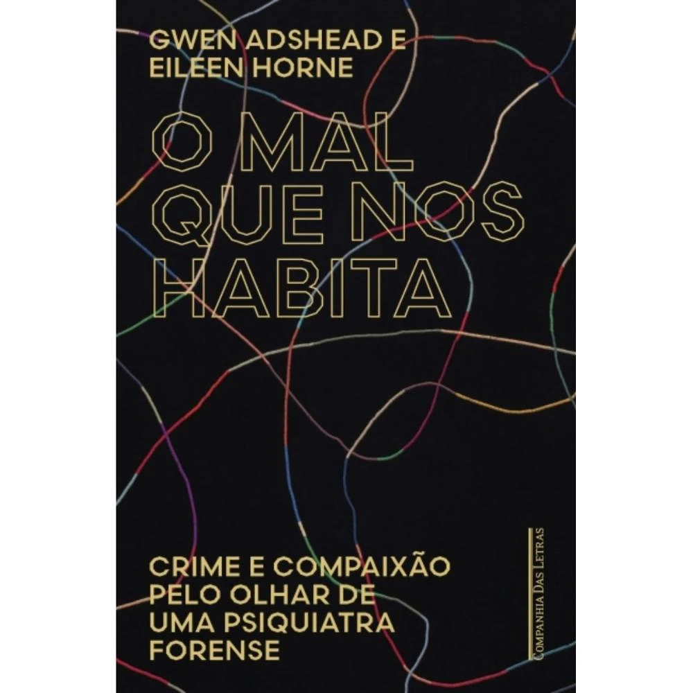 O mal que nos habita ( Gwen Adshead )