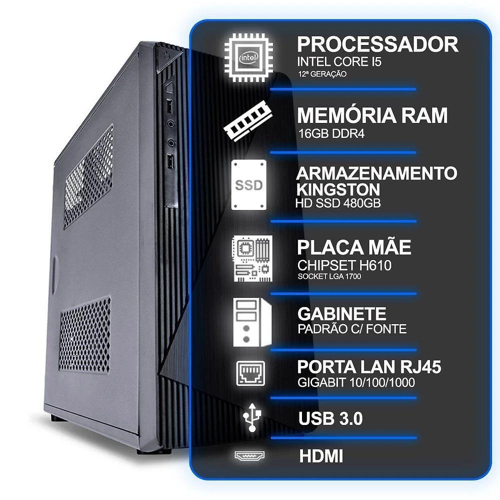 Computador Desktop Intel Core I5 12a Geração 16GB Ram SSD 480GB