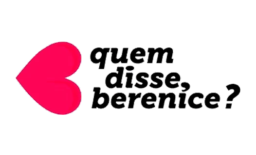 Quem disse, Berenice?