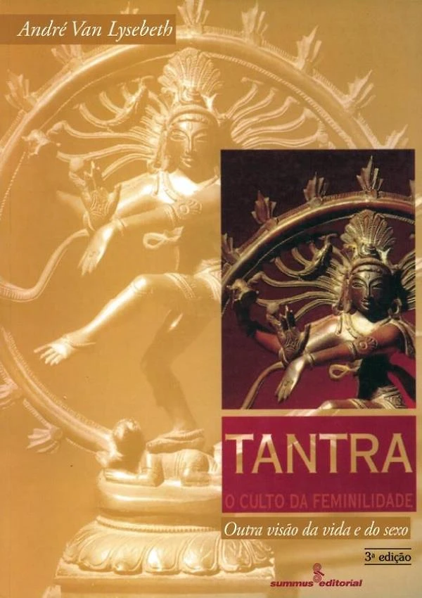 Tantra - O Culto Da Feminilidade