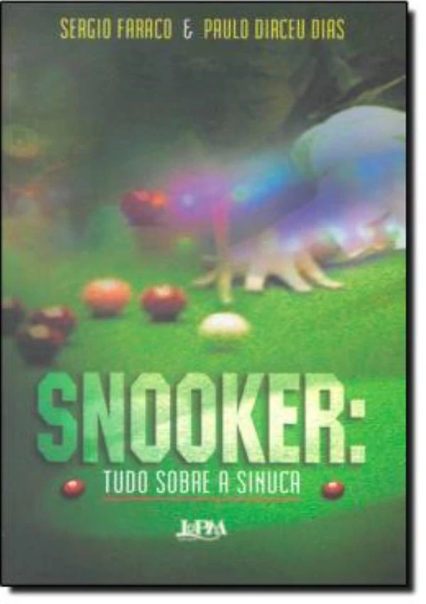Snooker - Tudo Sobre A Sinuca