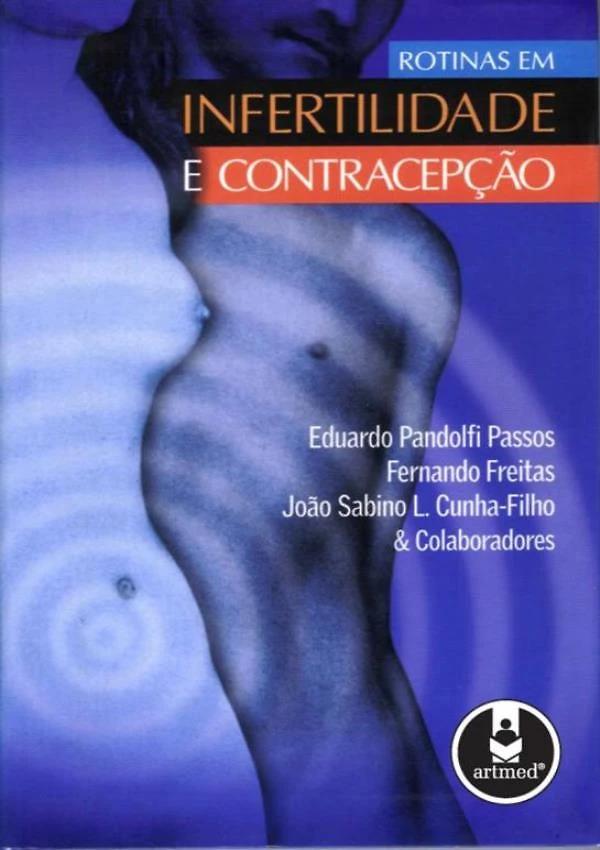 Rotinas Em Infertilidade E Contracepcao