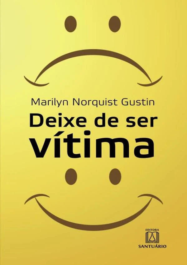 Deixe De Ser Vitima