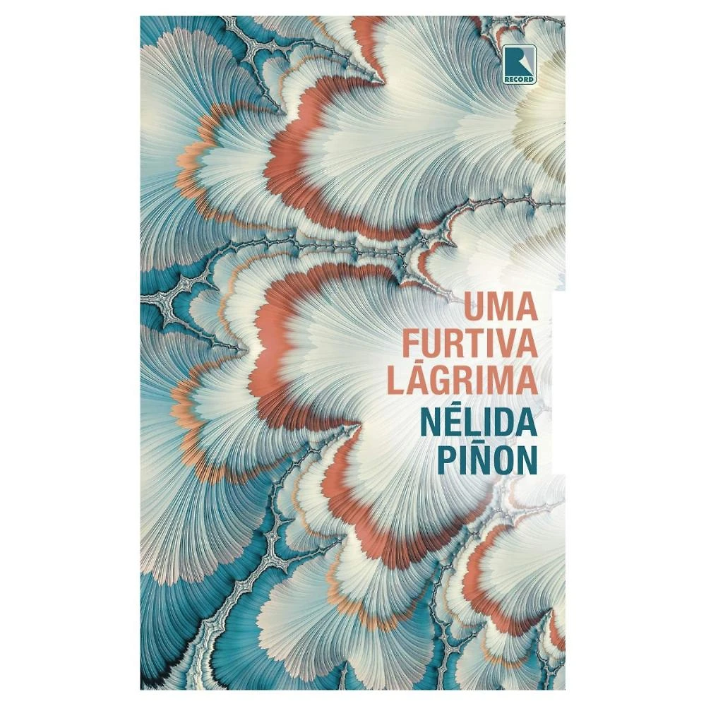 Uma furtiva lágrima ( Nélida Piñon )