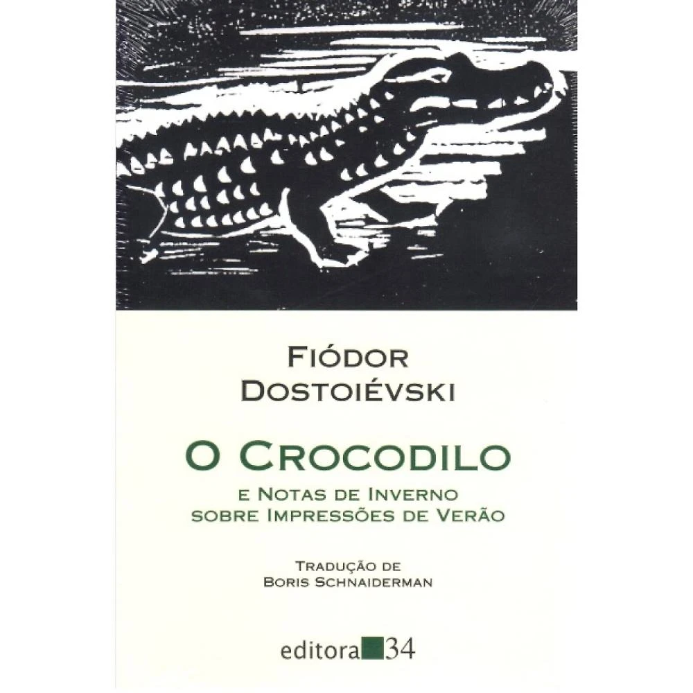 O Crocodilo ( Fiódor Dostoiévski )