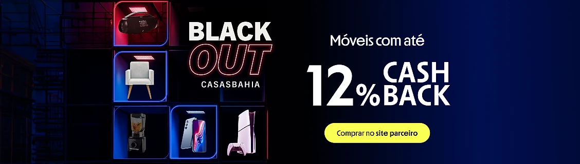 CASAS BAHIA COM ATÉ 12% DE CASHBACK 