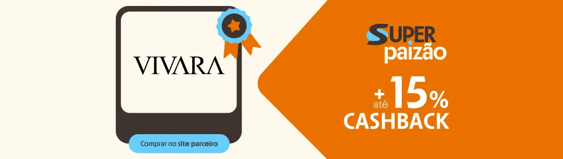 VIVARA COM ATÉ 15% DE CASHBACK
