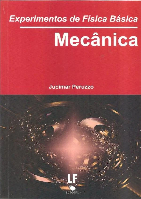 Experimentos De Fisica Basica -  Mecanica