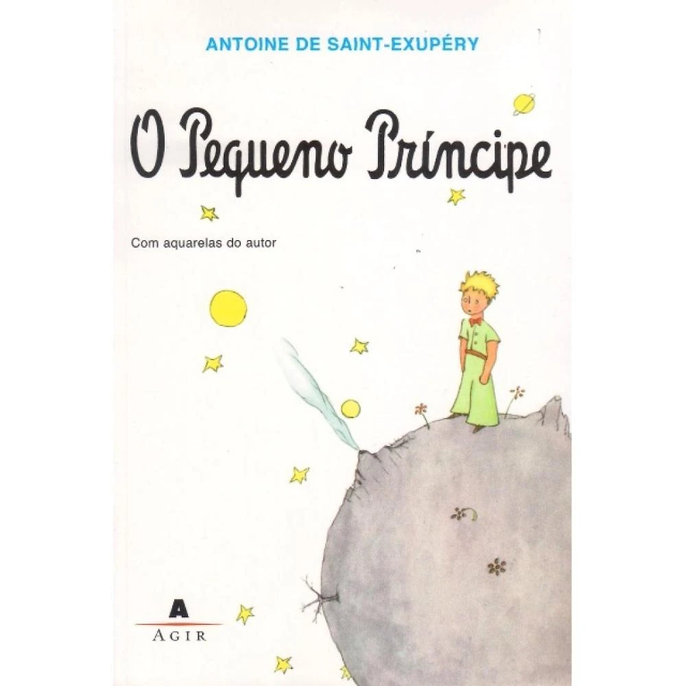 O Pequeno Príncipe ( Antoine de Saint-Exupéry )
