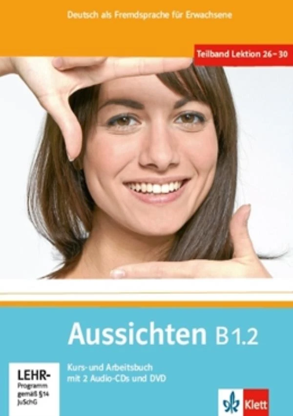 Aussichten B1.2 Kurs/Arbeitsbuch + 2 Audio Cds + Dvd