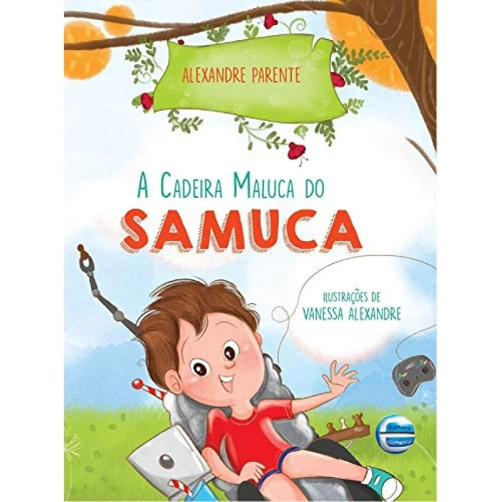 A cadeira maluca do Samuca ( Alexandre Parente )