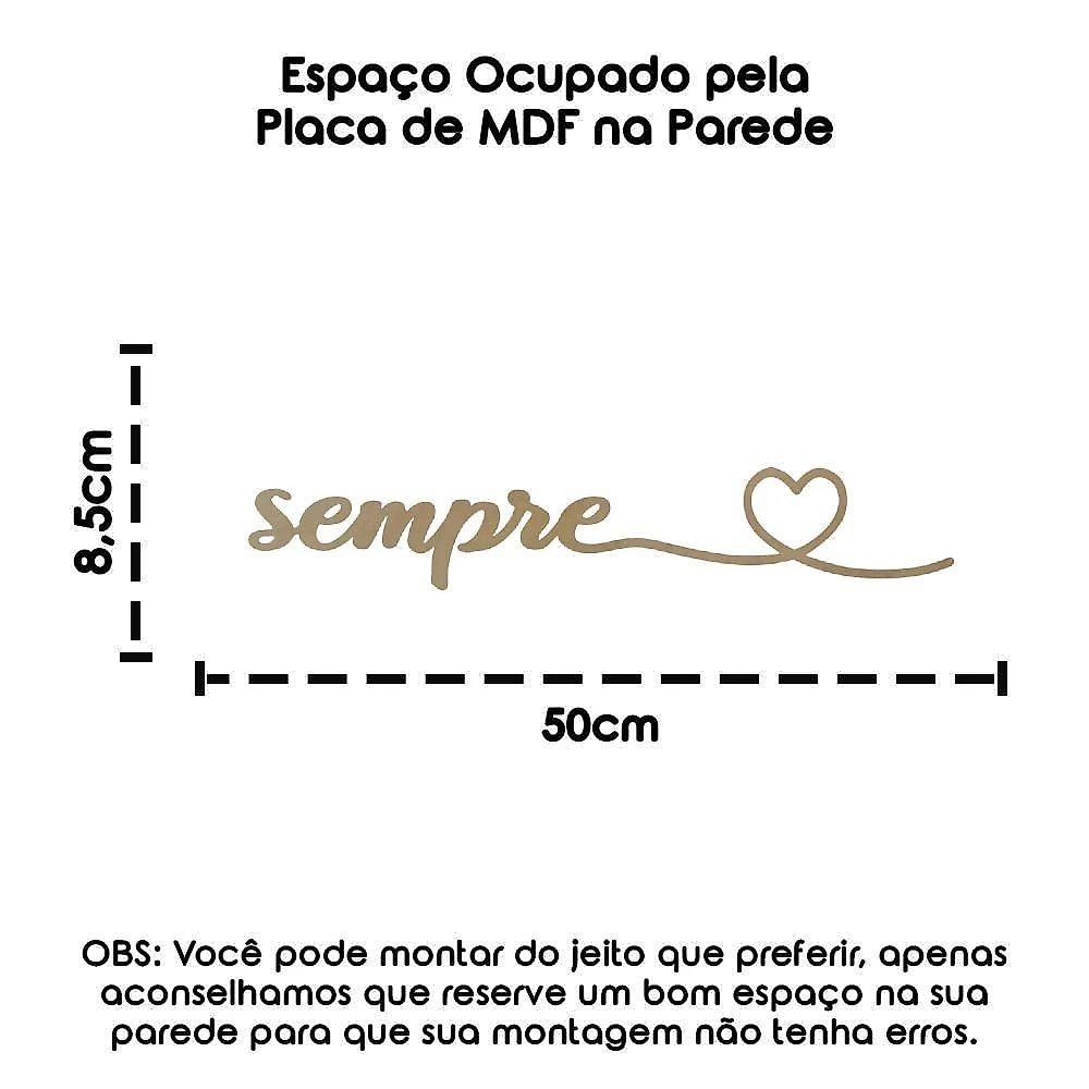 Palavra Decorativa Mdf Corte Laser P/ Todo Sempre Cru
