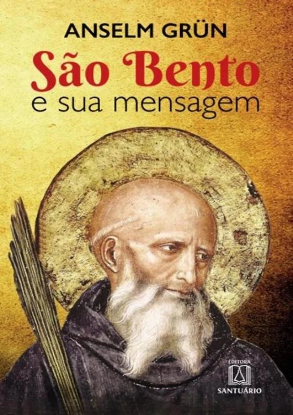 Sao Bento E Sua Mensagem