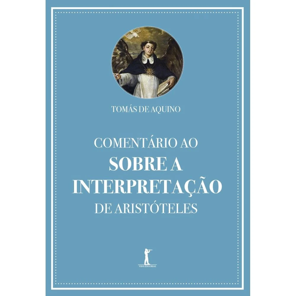 Comentário ao Sobre a Interpretação de Aristóteles