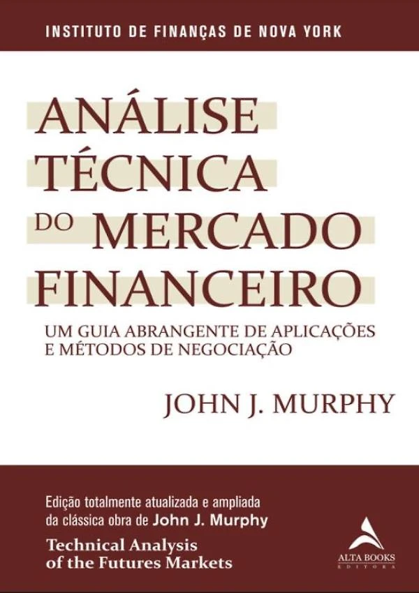 Miniatura Analise Tecnica Do Mercado Financeiro - Um Guia Abrangente