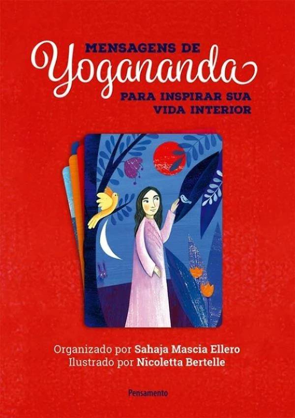 Mensagens De Yogananda: Para Inspirar Sua Vida Interior