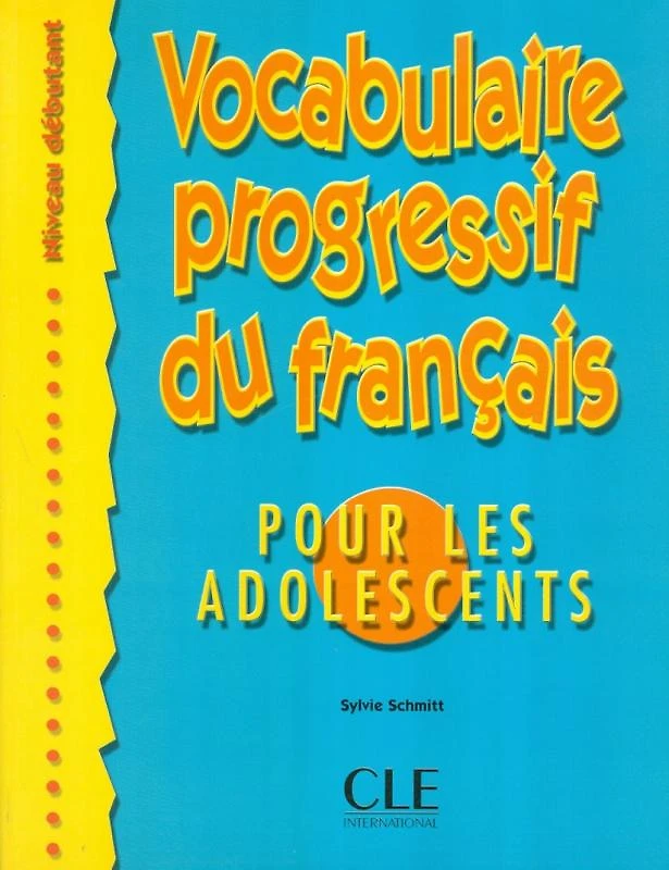 Vocabulaire Progressif Du Fr. Pour Les Adolescents - Debut