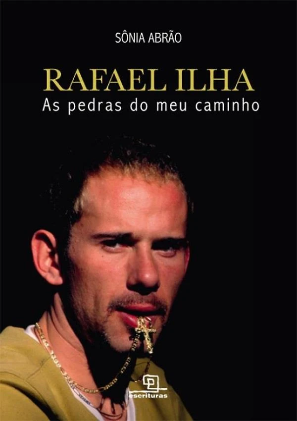Rafael Ilha - As Pedras Do Meu Caminho