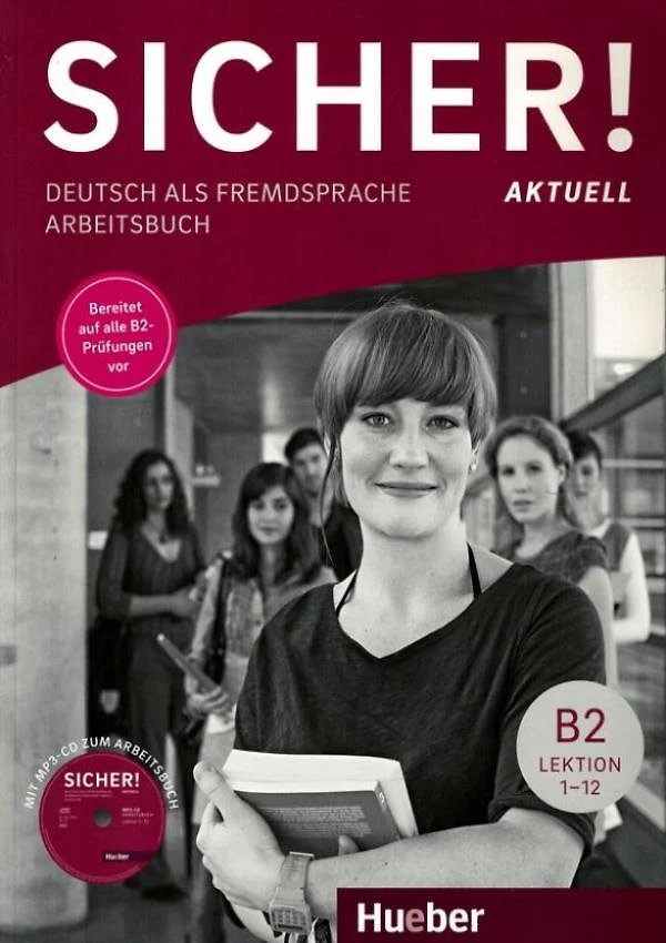 Sicher! Aktuell B2 - Arbeitsbuch Mit Mp3-Cd - Deutsch Als