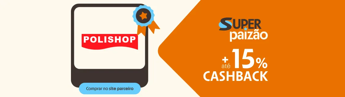 POLISHOP COM ATÉ 15% DE CASHBACK