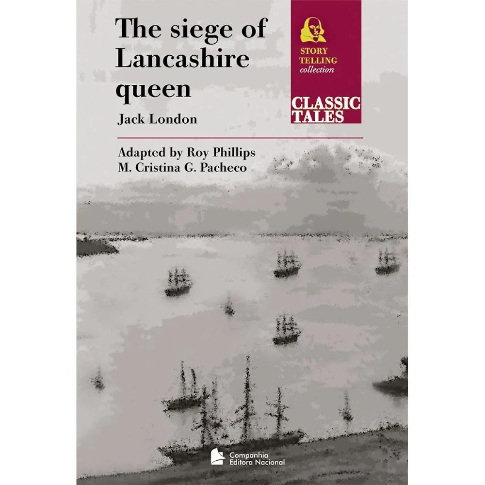 The siege of Lancashire queen ( Jack London )