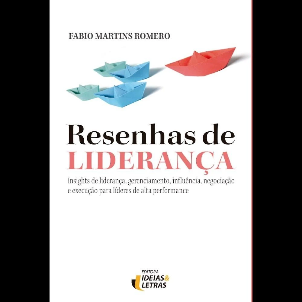 Resenhas de Liderança ( Fabio Martins Romero )