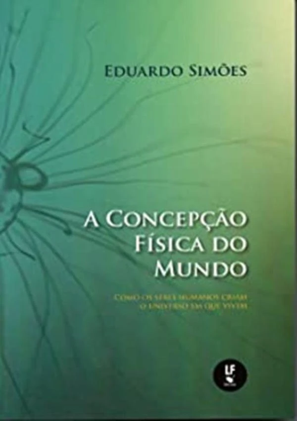 Concepcao Fisica Do Mundo, A