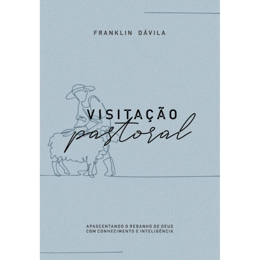 Visitação pastoral ( Franklin Dávila )