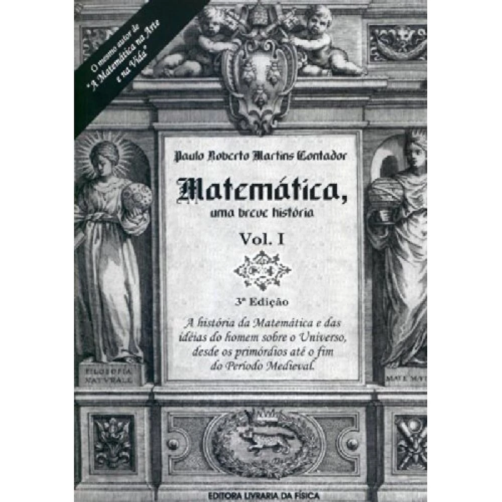 Matemática - Uma Breve História - Volume 1